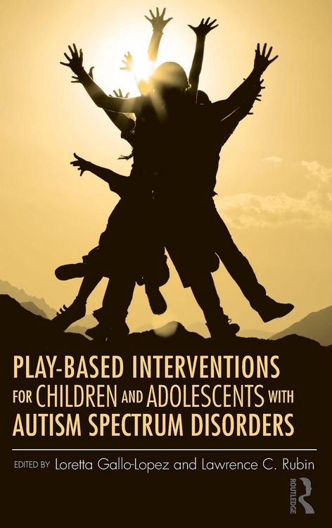 Produktbild: Play-Based Interventions for Children and Adolescents with Autism Spectrum Disorders