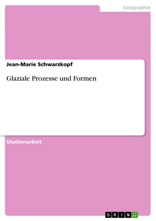 Produktbild: Glaziale Prozesse und Formen