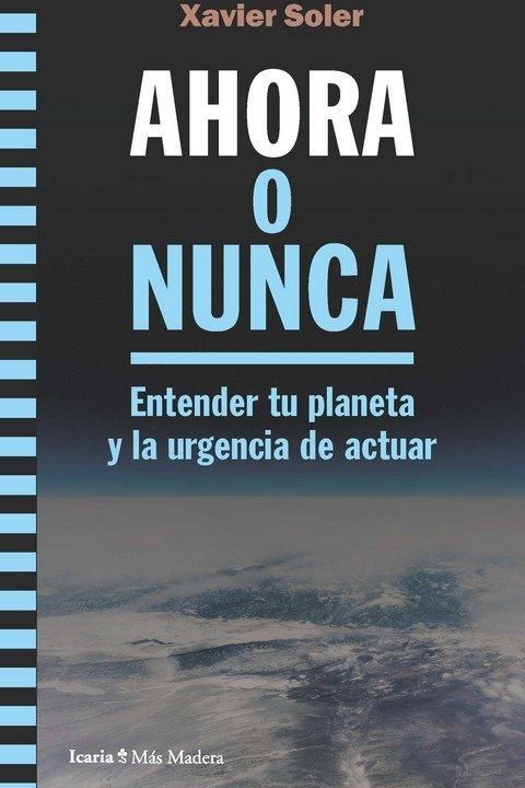 Produktbild: AHORA O NUNCA: Entender tu planeta y la urgencia de actuar