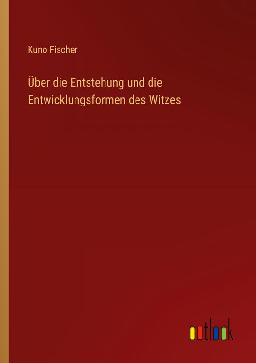 Produktbild: &Uuml;ber die Entstehung und die Entwicklungsformen des Witzes