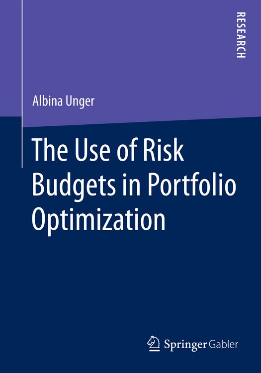 Produktbild: The Use of Risk Budgets in Portfolio Optimization