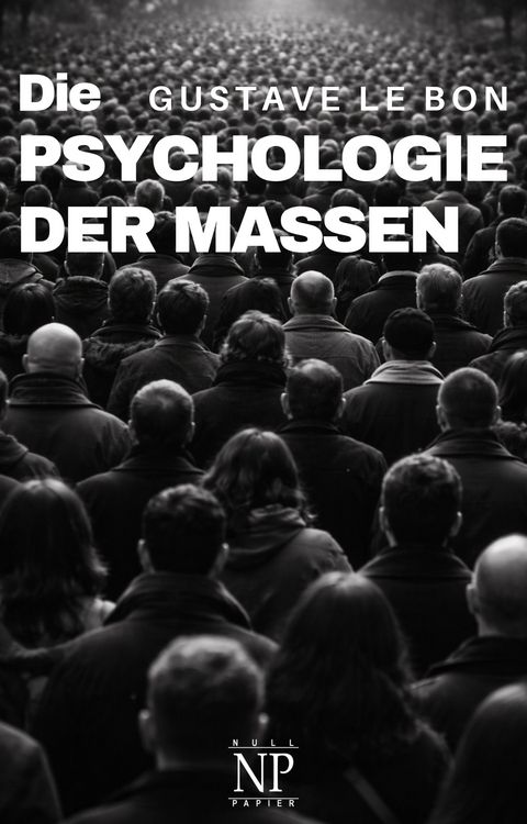 Produktbild: Die Psychologie der Massen