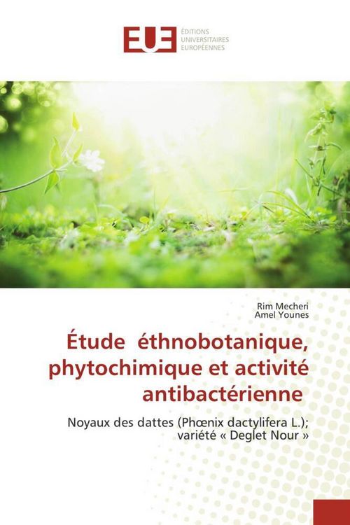 Produktbild: &Eacute;tude &eacute;thnobotanique, phytochimique et activit&eacute; antibact&eacute;rienne