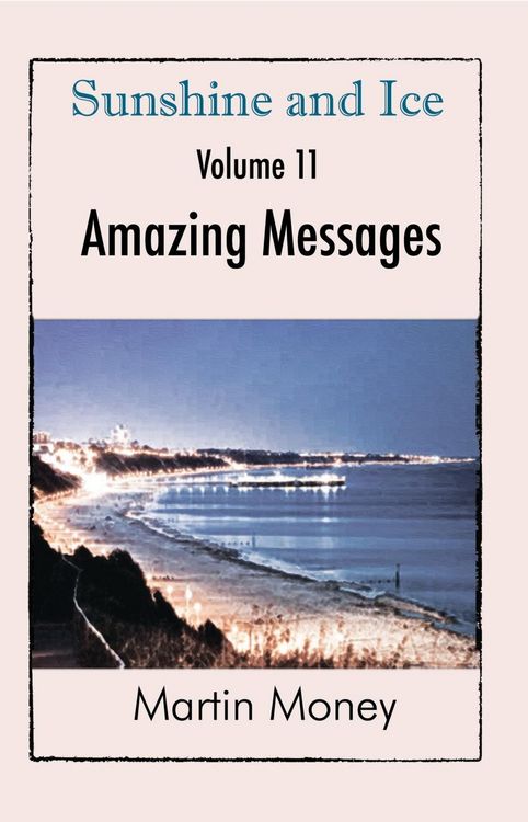 Produktbild: Sunshine and Ice Volume 11: Amazing Messages