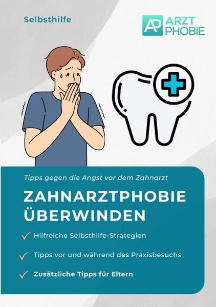 Produktbild: Zahnarztphobie &uuml;berwinden