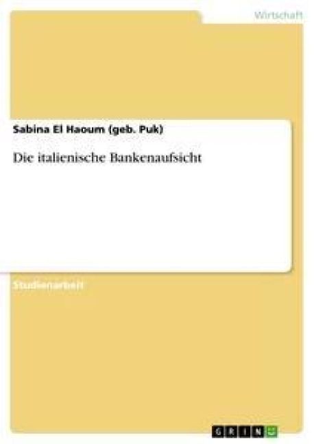 Produktbild: Die italienische Bankenaufsicht