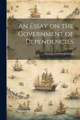 Produktbild: An Essay on the Government of Dependencies