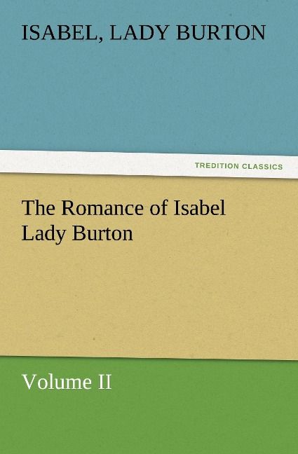 Produktbild: The Romance of Isabel Lady Burton Volume II