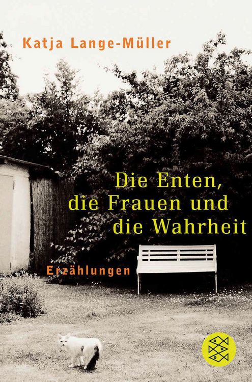 Produktbild: Die Enten, die Frauen und die Wahrheit