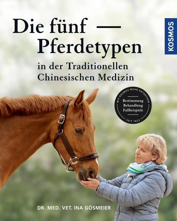 Produktbild: Die f&uuml;nf Pferdetypen der Traditionellen Chinesischen Medizin