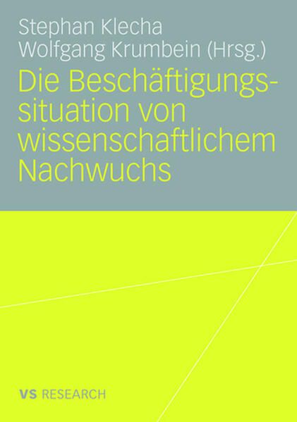Produktbild: Die Besch&auml;ftigungssituation von wissenschaftlichem Nachwuchs