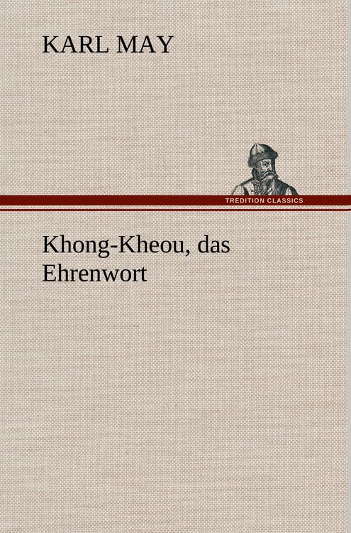 Produktbild: Khong-Kheou, das Ehrenwort