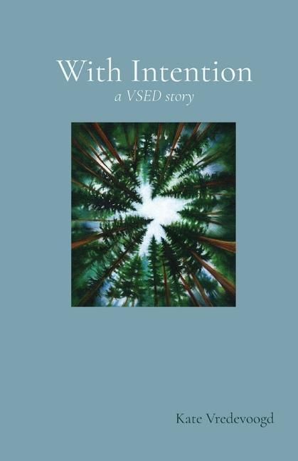 Produktbild: With Intention (A VSED Story)