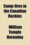 Produktbild: Camp-Fires in the Canadian Rockies