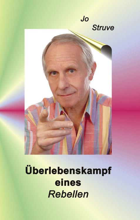 Produktbild: &Uuml;berlebenskampf eines Rebellen