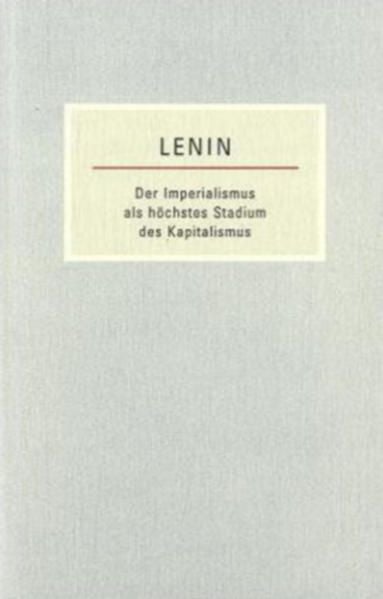 Produktbild: Der Imperialismus als h&ouml;chstes Stadium des Kapitalismus