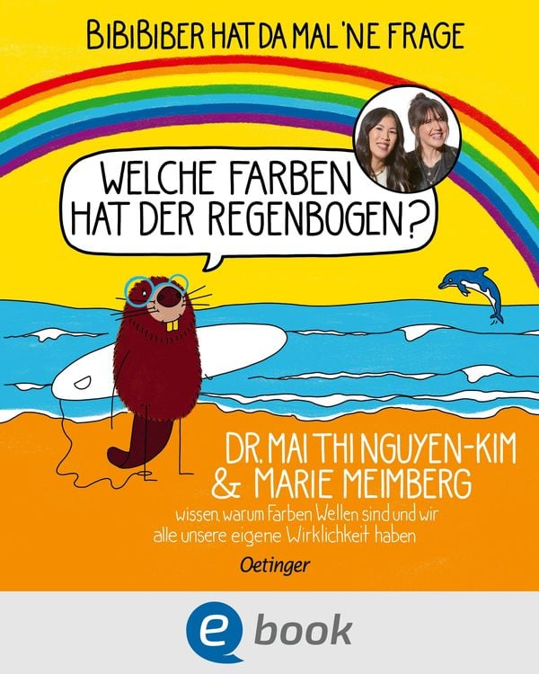 Produktbild: BiBiBiber hat da mal 'ne Frage. Welche Farben hat der Regenbogen?