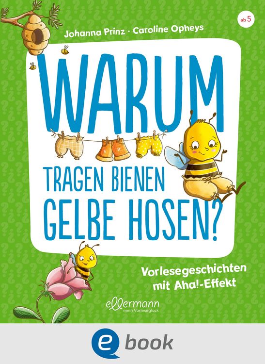 Produktbild: Warum tragen Bienen gelbe Hosen?