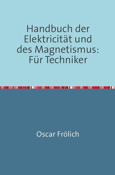 Produktbild: Handbuch der Elektricit&auml;t und des Magnetismus