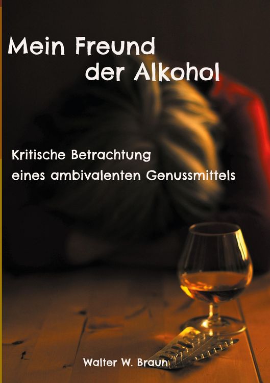 Produktbild: Mein Freund der Alkohol