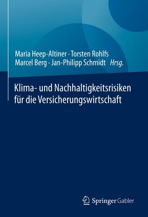 Produktbild: Klima- und Nachhaltigkeitsrisiken f&uuml;r die Versicherungswirtschaft