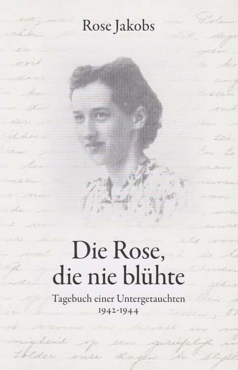 Produktbild: Die Rose, die nie bl&uuml;hte