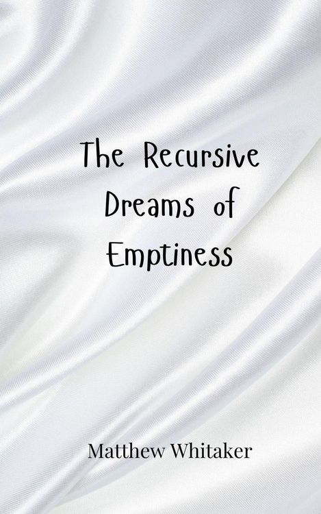 Produktbild: The Recursive Dreams of Emptiness