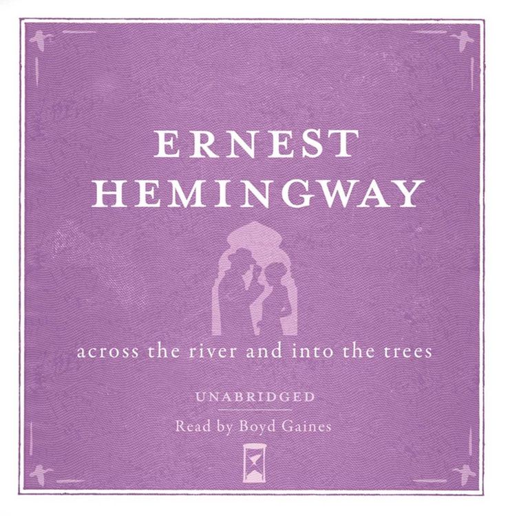 Produktbild: Across the River and into the Trees UNABRIDGED Audio CD