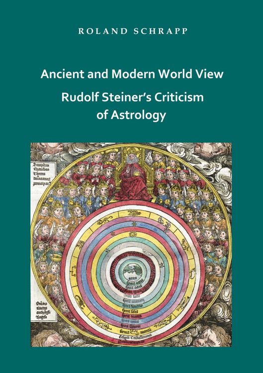 Produktbild: Ancient and Modern World View - Rudolf Steiner's Criticism of Astrology