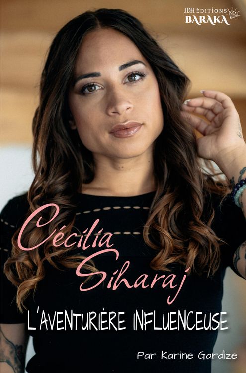 Produktbild: C&eacute;cilia Siharaj, l'aventuri&egrave;re influenceuse