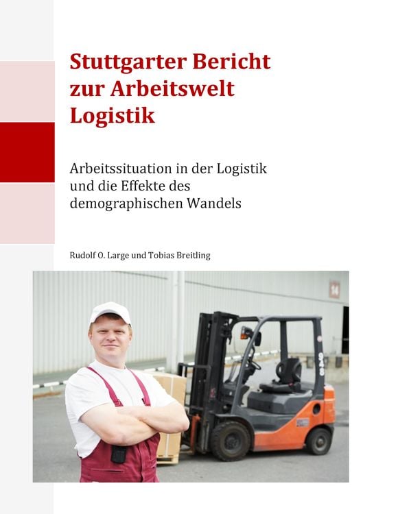 Produktbild: Stuttgarter Bericht zur Arbeitswelt Logistik