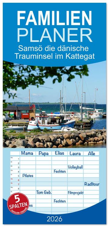 Produktbild: Familienplaner 2026 - Sams&ouml; die d&auml;nische Trauminsel im Kattegat mit 5 Spalten (Wandkalender, 21 x 45 cm) CALVENDO