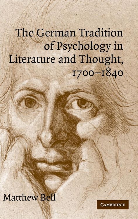 Produktbild: The German Tradition of Psychology in Literature and Thought, 1700-1840