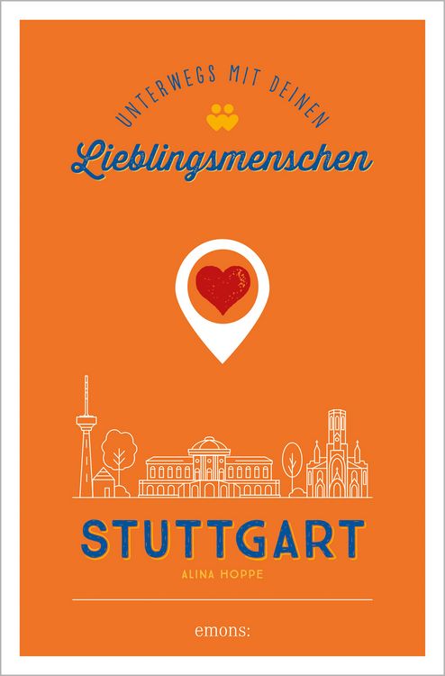 Produktbild: Stuttgart. Unterwegs mit deinen Lieblingsmenschen