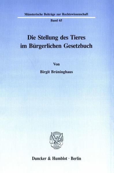 Produktbild: Die Stellung des Tieres im B&uuml;rgerlichen Gesetzbuch.