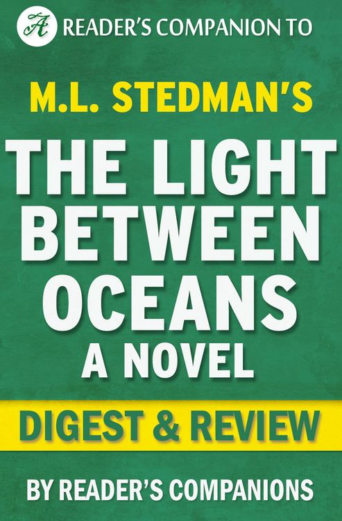 Produktbild: The Light Between Oceans: A Digest of M.L. Stedman's Novel | Digest & Review