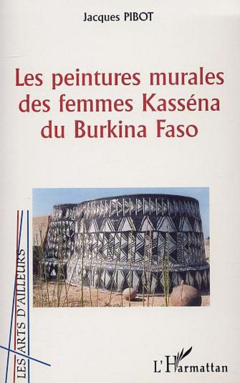Produktbild: Les Peintures Murales des Femmes Kass&eacute;na Du Burkina Faso