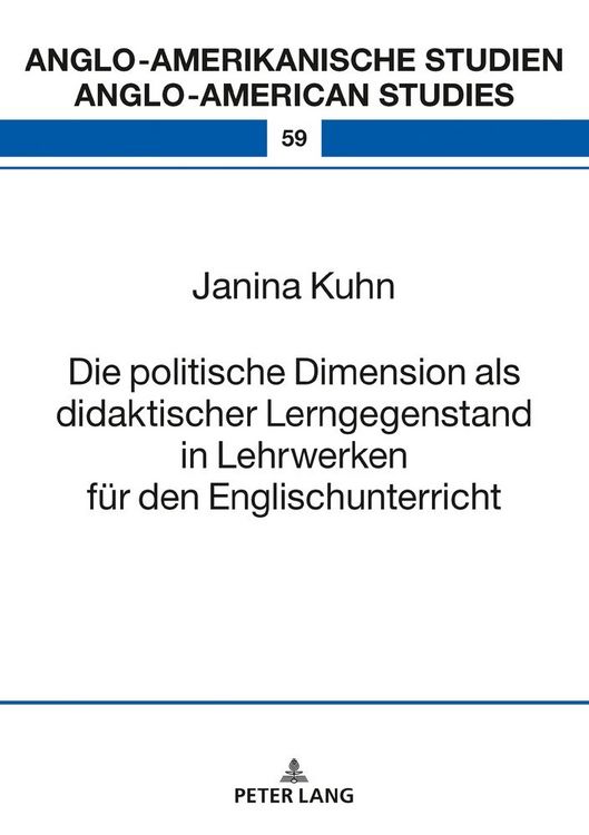 Produktbild: Die politische Dimension als didaktischer Lerngegenstand in Lehrwerken f&uuml;r den Englischunterricht