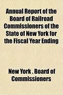 Produktbild: Annual Report of the Board of Railroad Commissioners of the State of New York for the Fiscal Year Ending