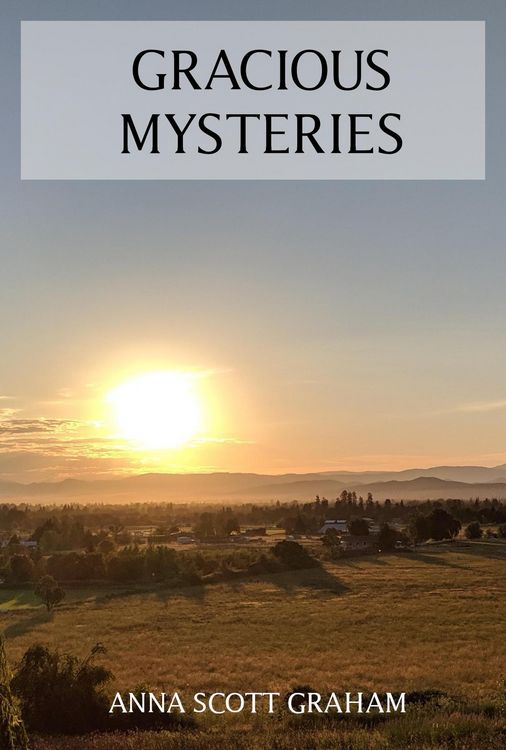 Produktbild: Gracious Mysteries (That Which Can Be Remembered, #2)