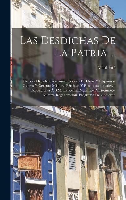 Produktbild: Las Desdichas De La Patria ...