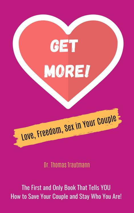 Produktbild: Get More! Love, Freedom and Sex in Your Couple