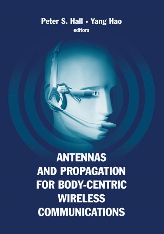Produktbild: Antennas and Propagation for Body-Centric Wireless Communication
