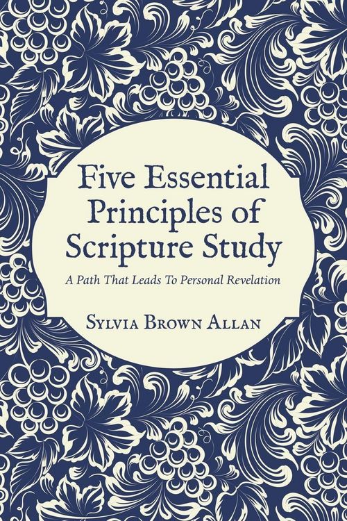 Produktbild: Five Essential Principles of Scripture Study