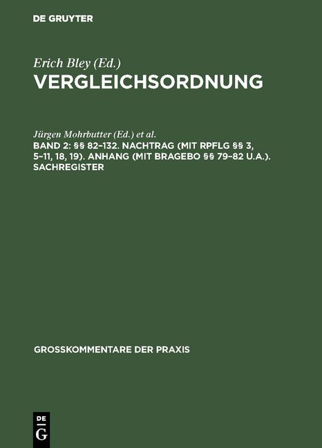 Produktbild: Vergleichsordnung / &sect;&sect; 82&ndash;132. Nachtrag (mit RpflG &sect;&sect; 3, 5&ndash;11, 18, 19). Anhang (mit BRAGebO &sect;&sect; 79&ndash;82 u.a.). Sachregister