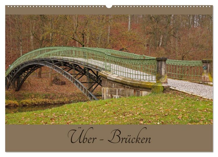 Produktbild: &Uuml;ber - Br&uuml;cken (Wandkalender 2026 DIN A2 quer), CALVENDO Monatskalender