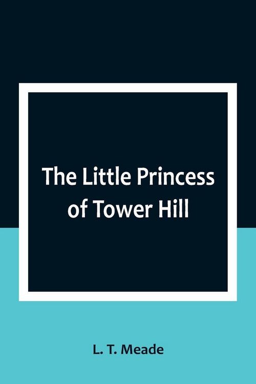 Produktbild: The Little Princess of Tower Hill