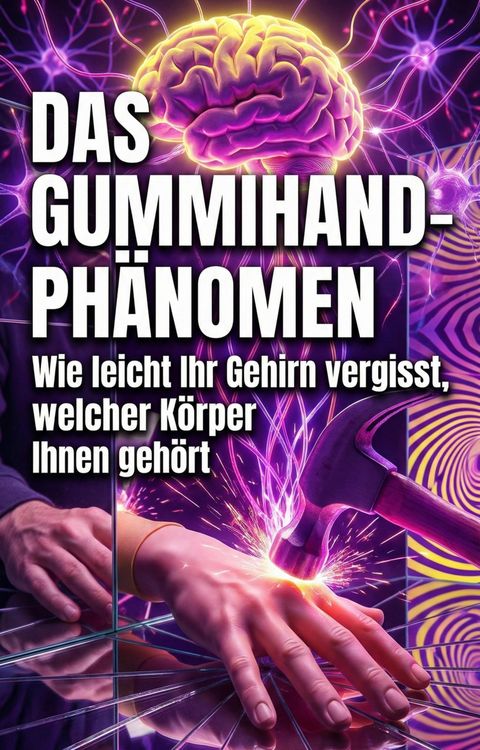 Produktbild: Gummihand-Ph&auml;nomen