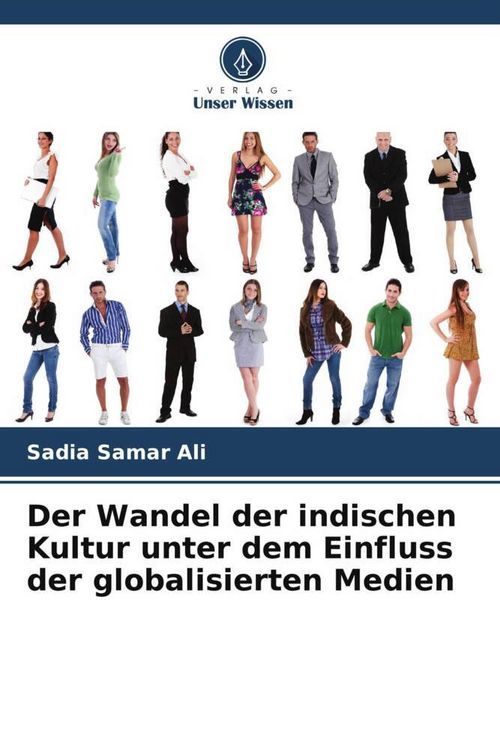 Produktbild: Der Wandel der indischen Kultur unter dem Einfluss der globalisierten Medien