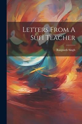 Produktbild: Letters From A S&ucirc;f&icirc; Teacher